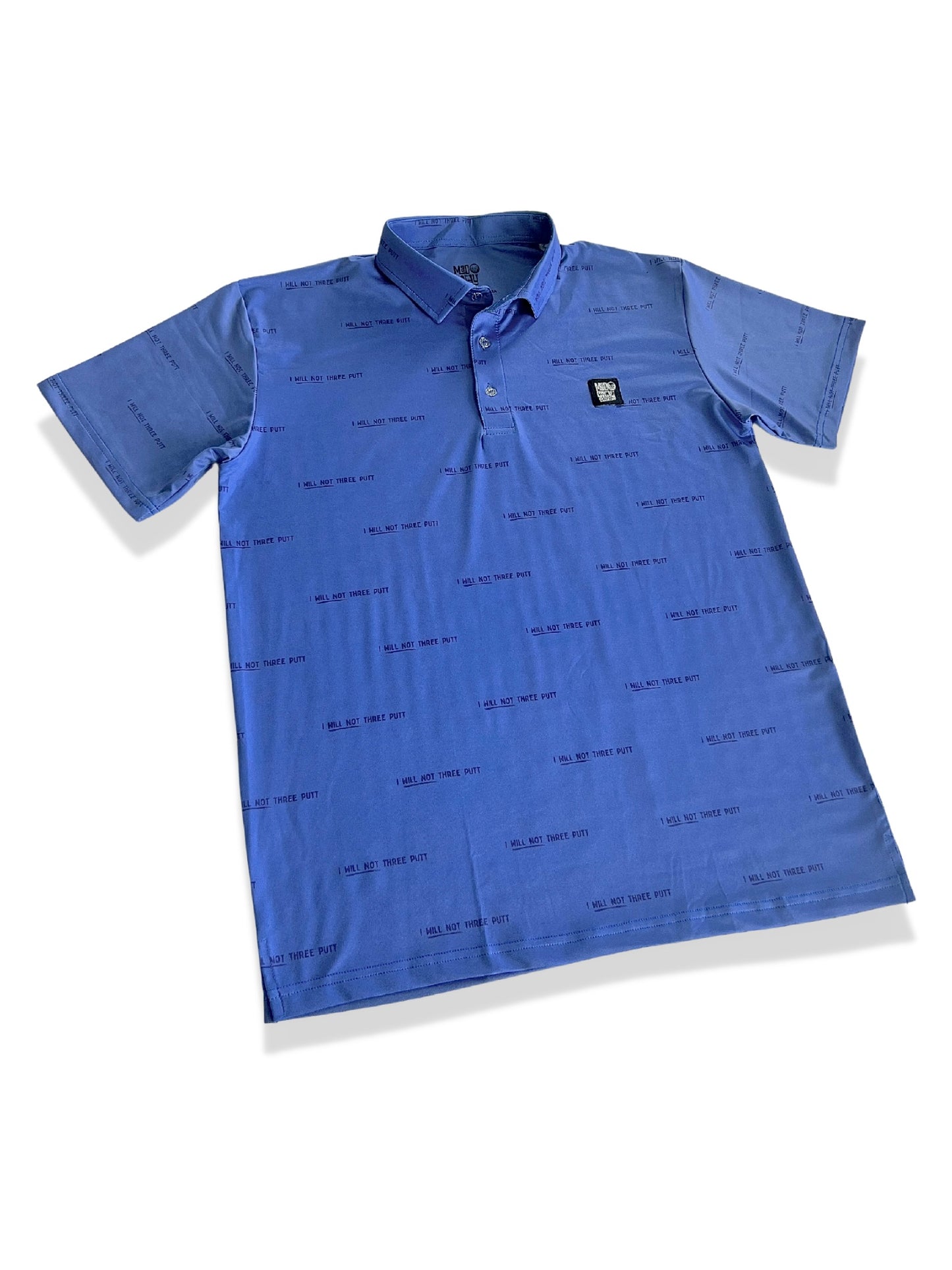 I Will Not Three Putt - Polo Shirt - Mad Caddy Golf Co.
